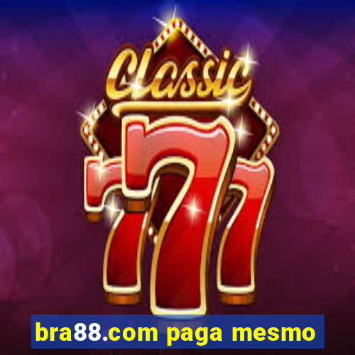 bra88.com paga mesmo